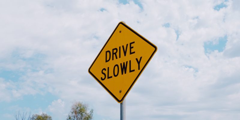 Drive slowly sign